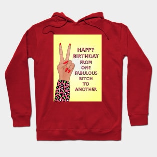 Fabulous bitch #1 Hoodie